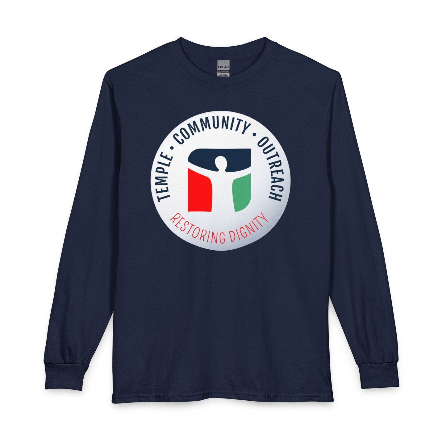 Temple • Community • Outreach “Restoring Dignity” Long Sleeve Tee